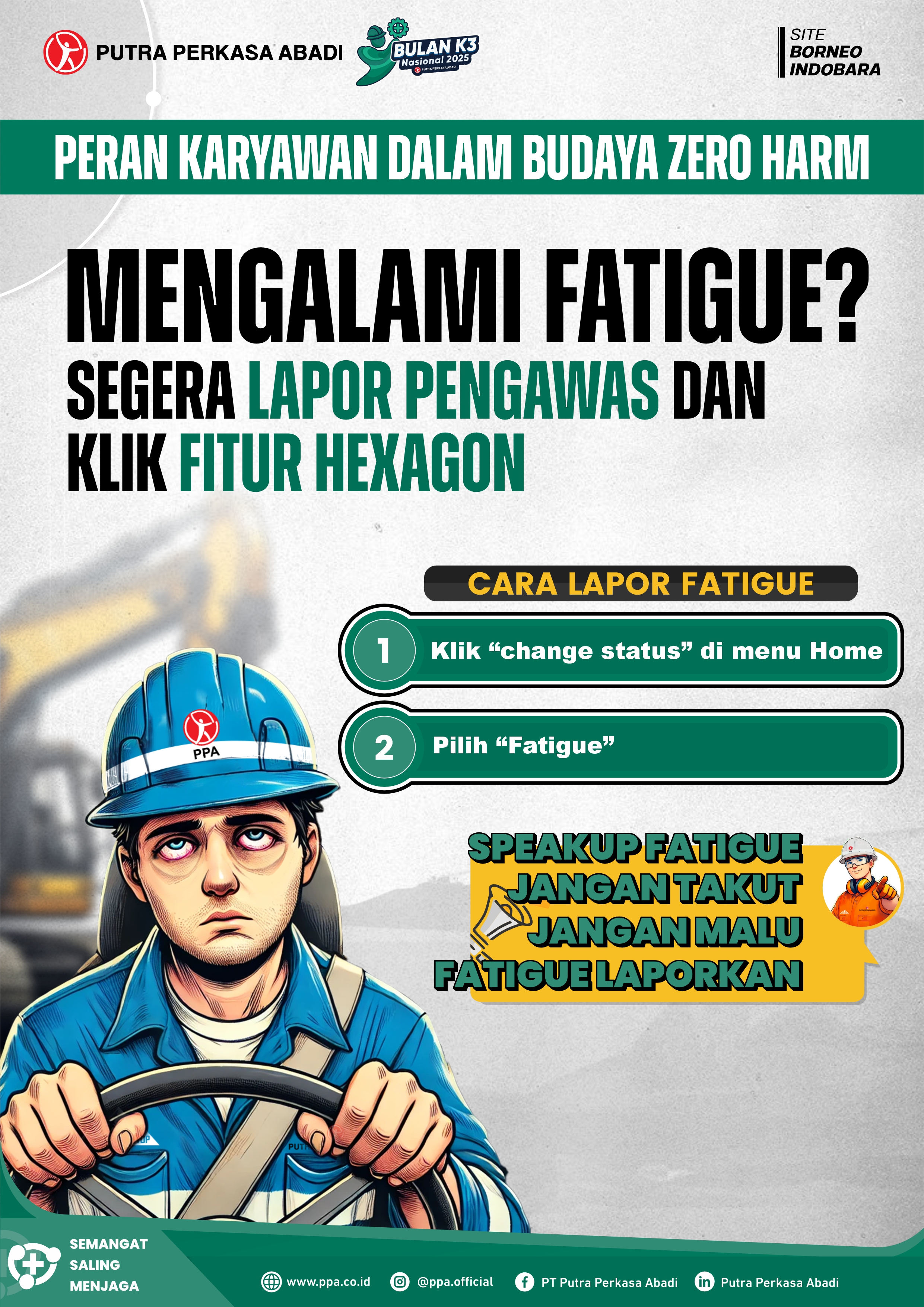 Peran Karyawan dalam Budaya Zero Harm: Jangan Ragu Melaporkan Fatigue